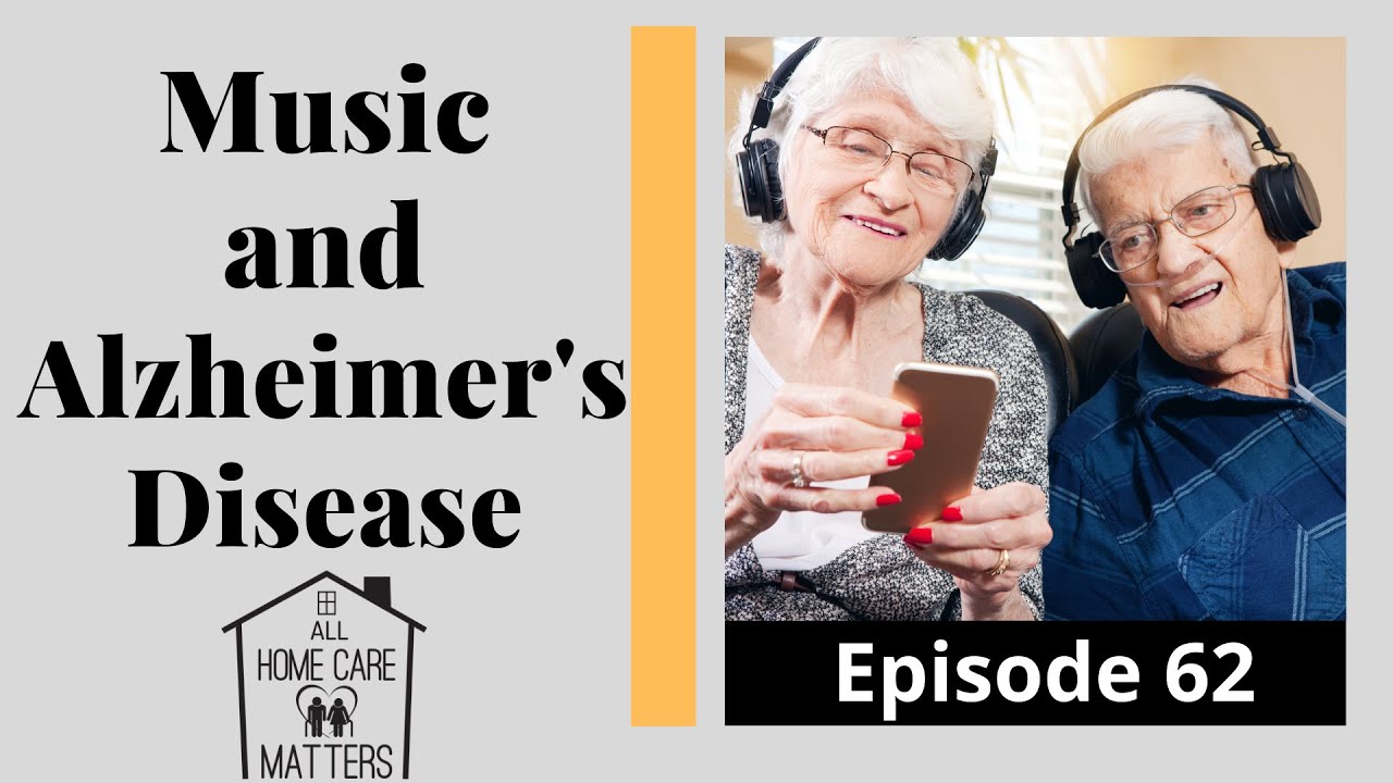 Music and Alzheimer's Disease