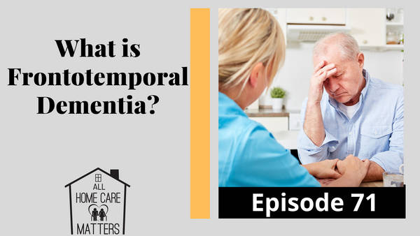 What is Frontotemporal Dementia?