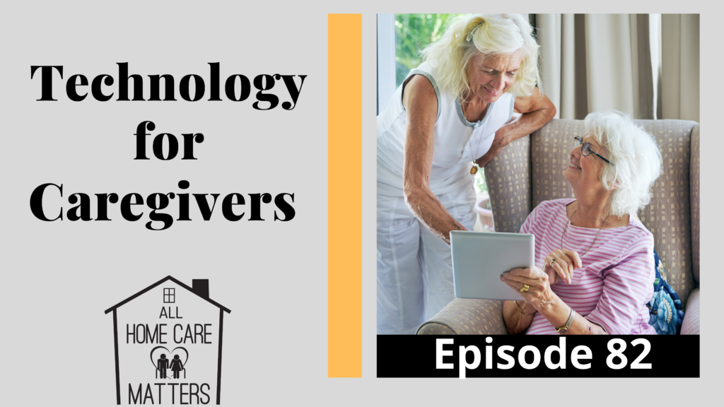 Technology for Caregivers