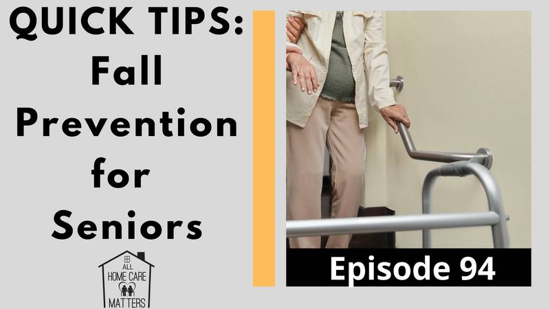 Quick Tips: Fall Prevention Tips for Seniors