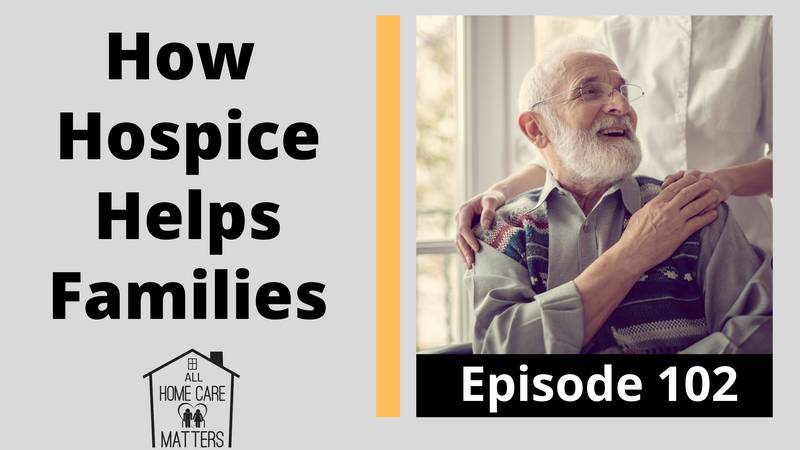 How Hospice Helps Families with End of Life Care
