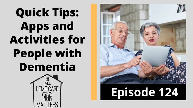Quick Tips: Apps and Activities for People with Dementia