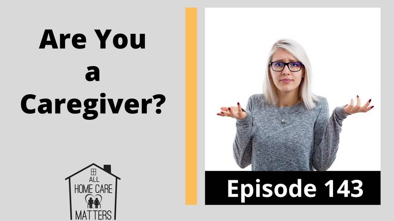Are You a Caregiver?