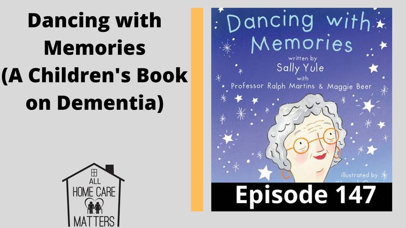 An Interview with the Team behind Dancing with Memories (A Children's Book on Dementia)