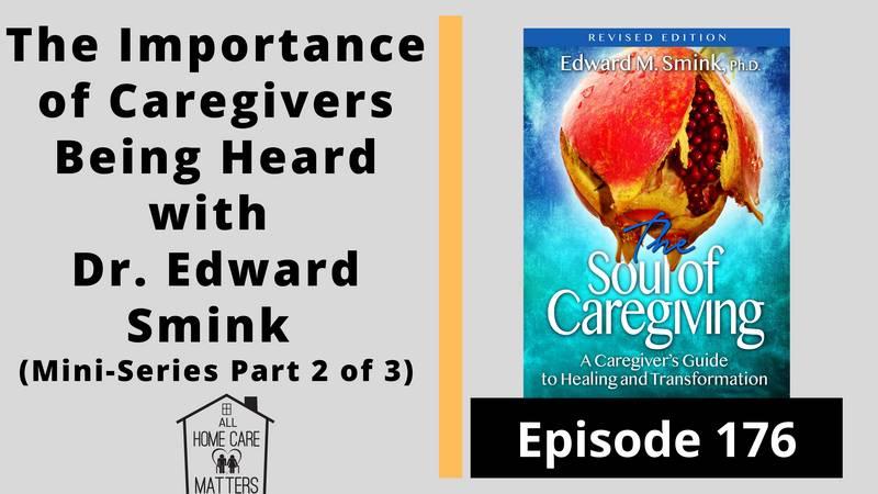 The Importance of Caregivers Being Heard with Dr Smink (Part 2 of Mini-Series)