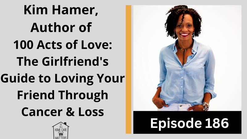 Kim Hamer, Author of 100 Acts of Love The Girlfriend's Guide to Loving Your Friend