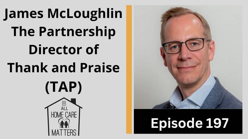 James McLoughlin, The Partnership DIrector of Thank and Praise (TAP)