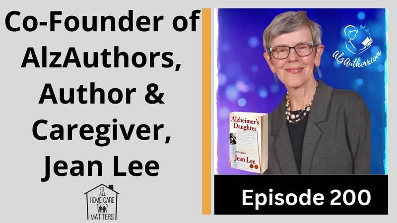 Co-Founder of AlzAuthors, Author, and Caregiver, Jean Lee