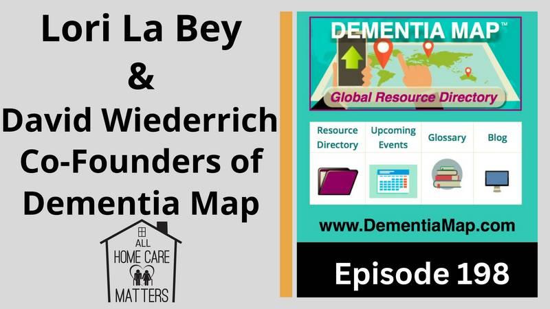 Lori La Bey & David Wiederrich, Co-Founders of Dementia Map