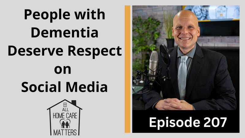 People with Dementia Deserve Respect on Social Media