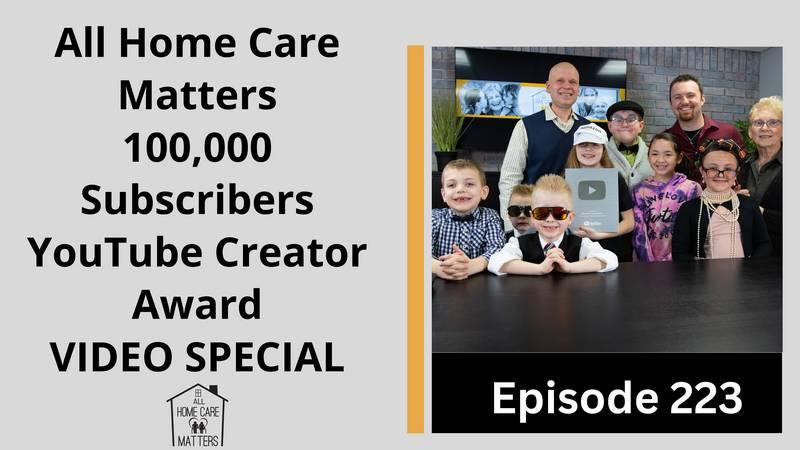 All Home Care Matters 100,000 Subscribers YouTube Creator Award Unboxing Video