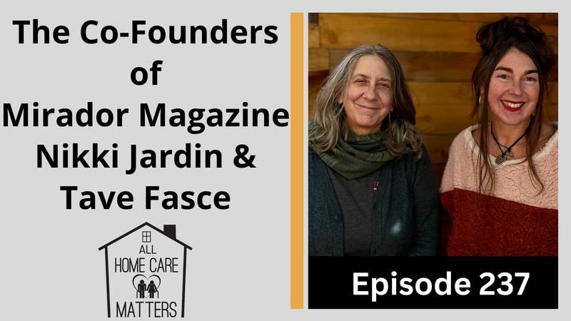 The Co-Founders of Mirador Magazine Nikki Jardin & Tavé Fascé