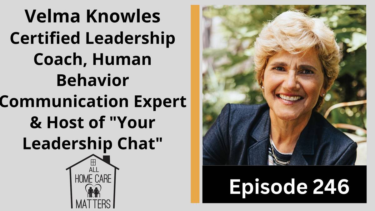 Velma Knowles - Leadership and Human Behavior Communication Expert & Host of "Your Leadership Chat"