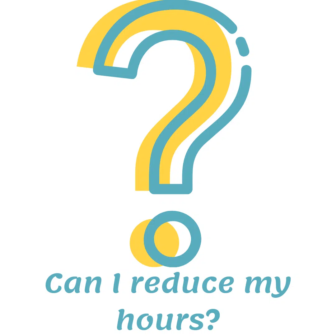 Can-I-reduce-my-hours_.png