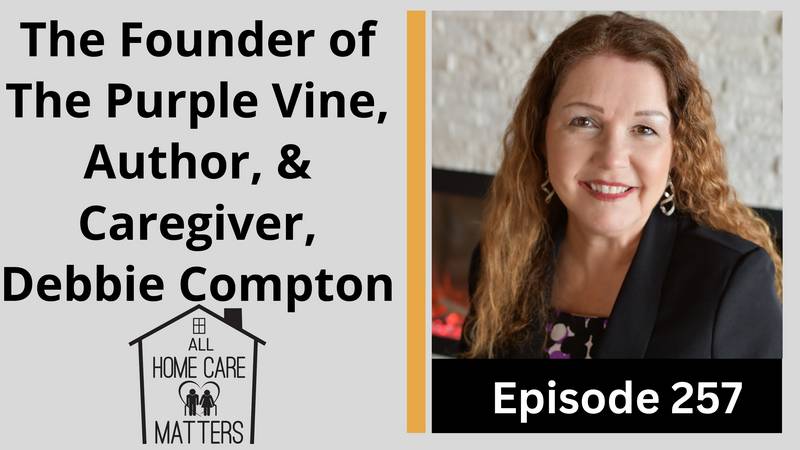 Founder of The Purple Vine, Author, & Caregiver, Debbie Compton