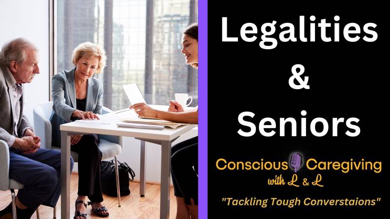 Legalities & Seniors