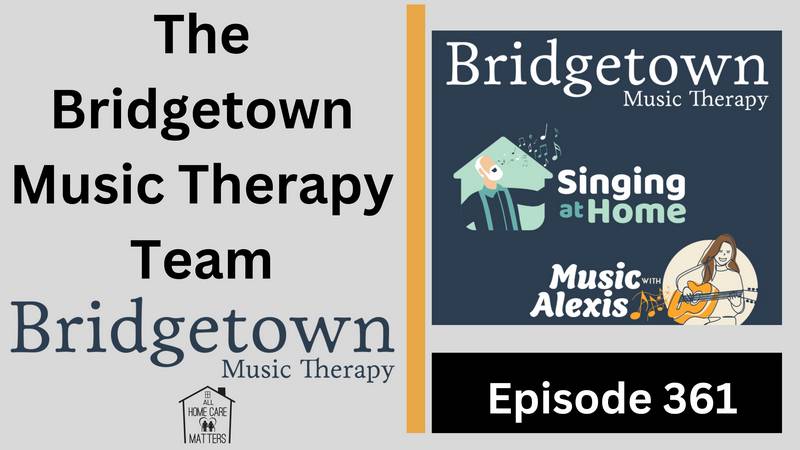 Episode 361 - The Bridgetown Music Therapy Team