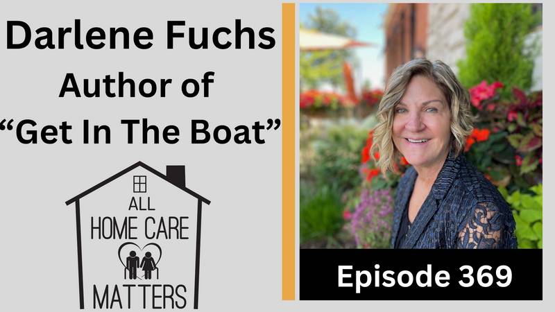 Episode 369 - Darlene Fuchs Author of Get In The Boat