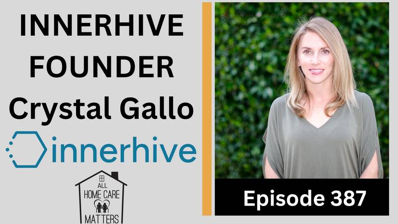 Episode 387 - Innerhive Founder Crystal Gallo