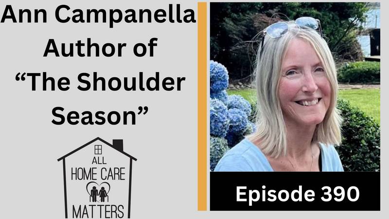 Episode 390 - Ann Campanella Author of The Shoulder Season