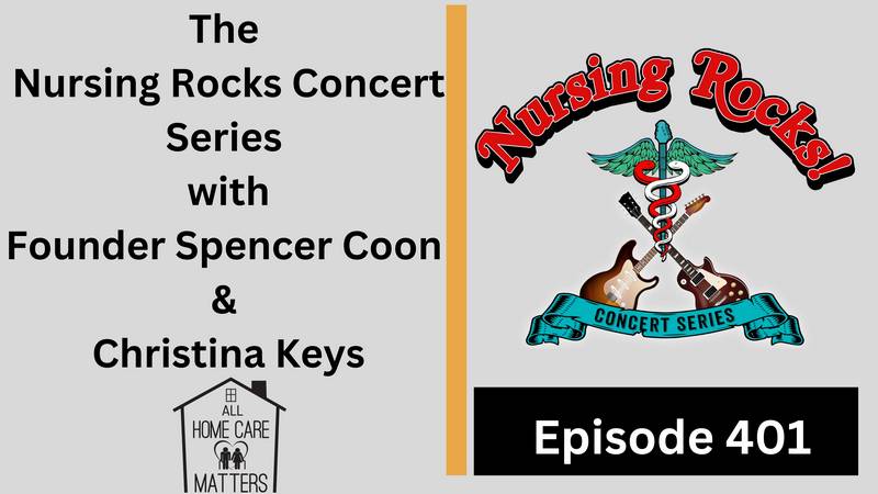 Episode 401 - The Nursing Rocks Concert Series