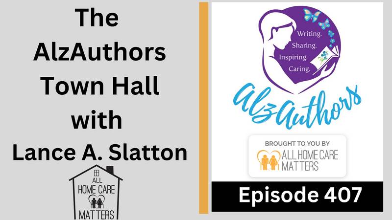 Episode 407 - The AlzAuthors Town Hall
