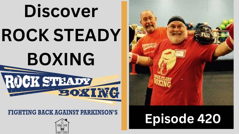 Discover Rock Steady Boxing (RSB) & How Boxing is Helping to Fight Parkinson's Disease