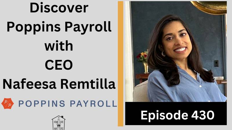 Episode 430 - Discover Poppins Payroll with CEO Nafeesa Remtilla