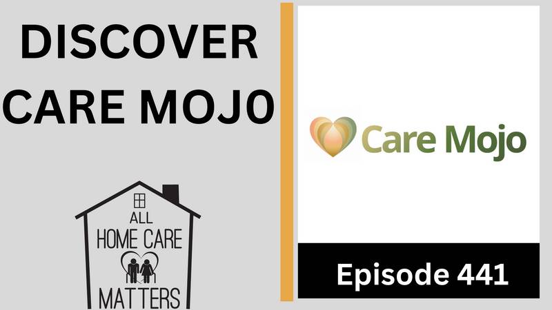 Episode 441 - Discover Care Mojo