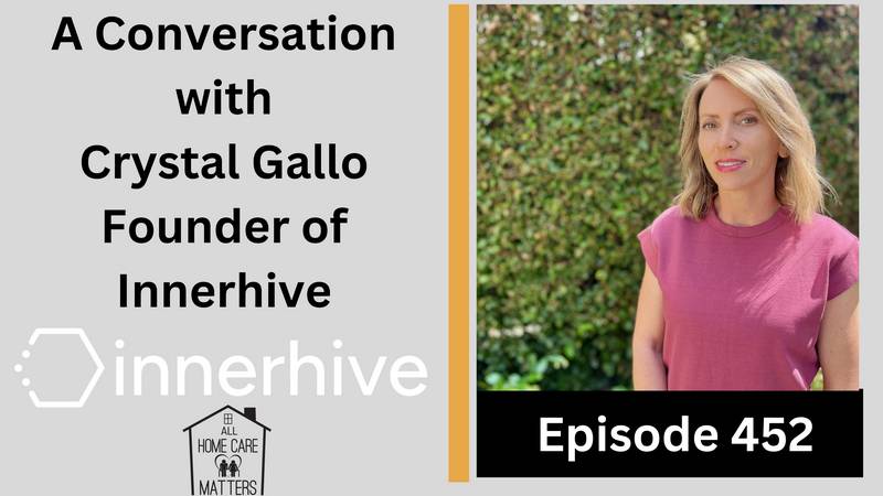 Episode 452 - A Conversation with Crystal Gallo Founder of Innerhive